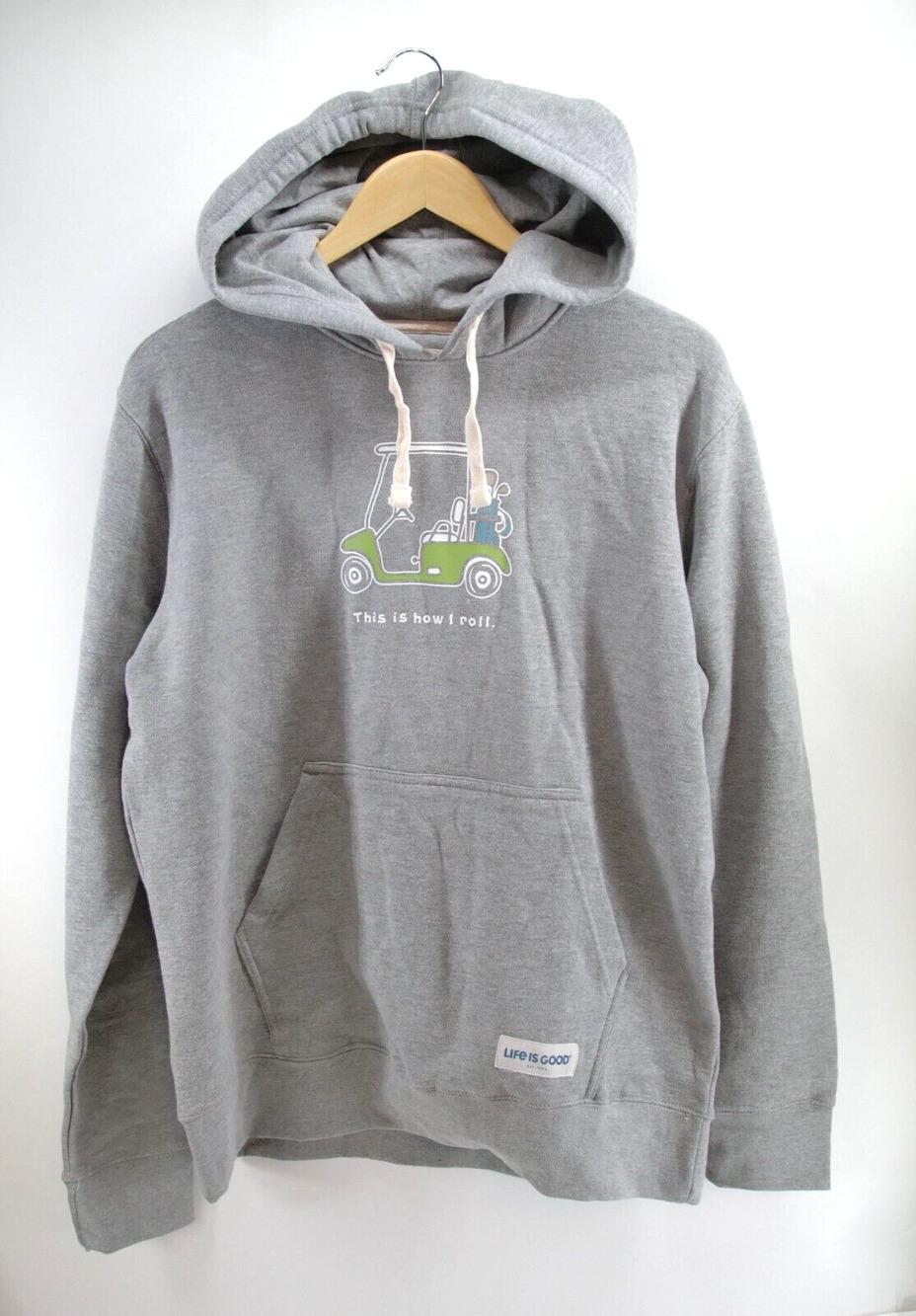 Life Is Good This Is How I‎ Roll Golf Cart Grey Hoodie Sweatshirt Men's Med